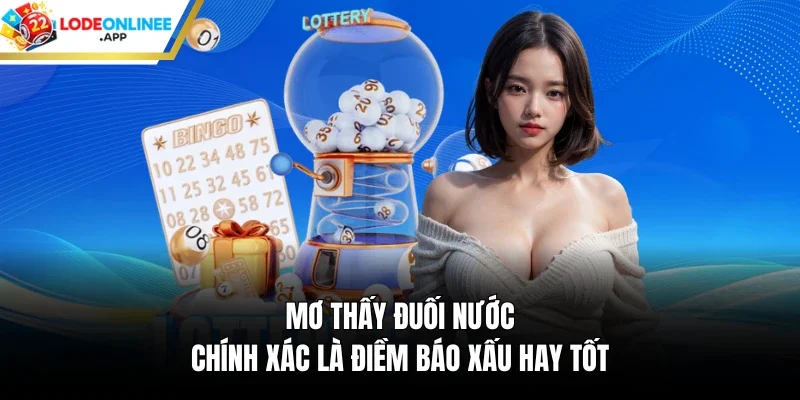 Mơ thấy đuối nước chính xác là điềm báo xấu hay tốt